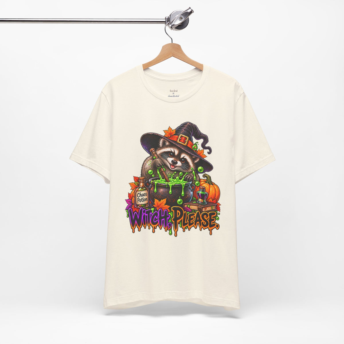 Witch, Please. Raccoon T-Shirt