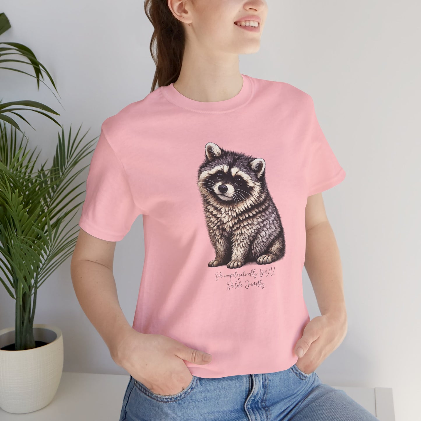 Unapologetically Jimothy Raccoon Tee