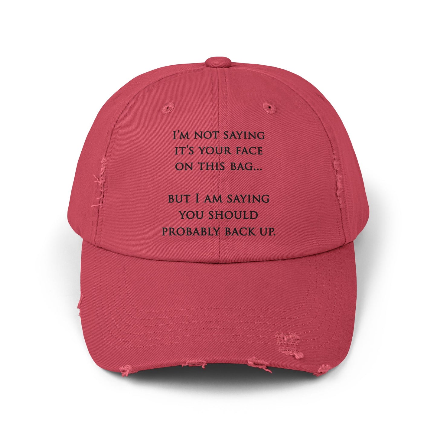 "Your Face" Distressed Cap —  Funny Truth Hat