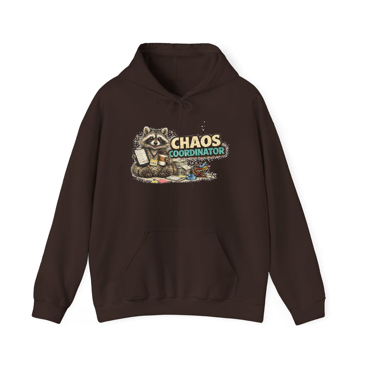 Chaos Coordinator Hooded Sweatshirt