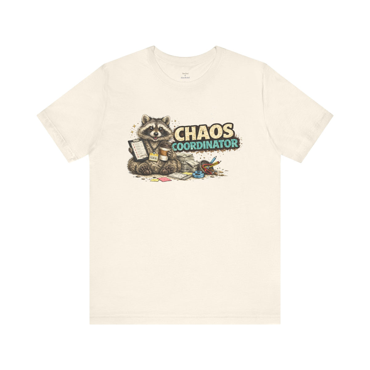 Chaos Coordinator T-Shirt