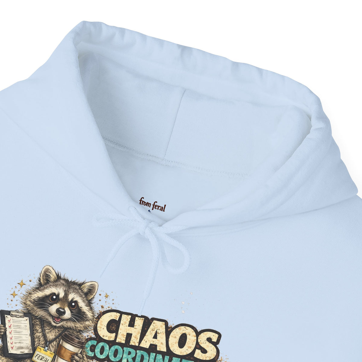Chaos Coordinator Hooded Sweatshirt