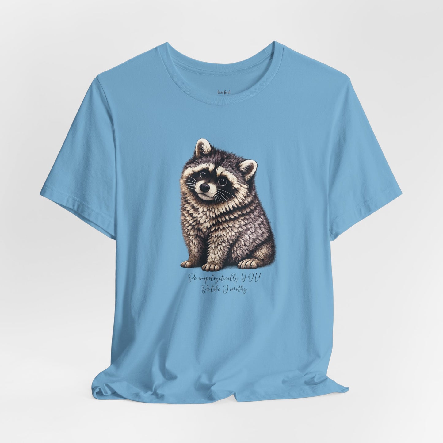 Unapologetically Jimothy Raccoon Tee