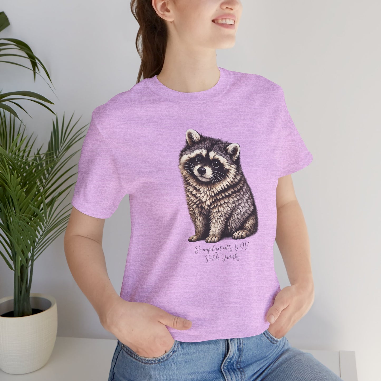 Unapologetically Jimothy Raccoon Tee