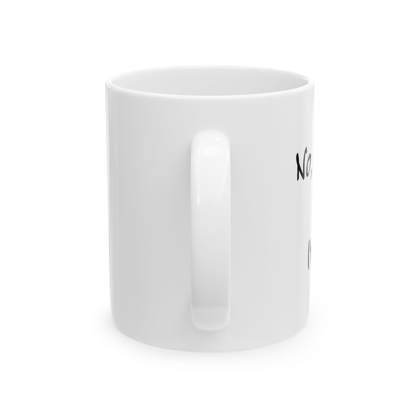 "I'm Done" Ceramic Mug  (11oz & 15oz)