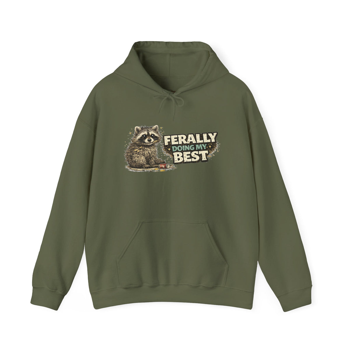 Raccoon "Ferally Doing My Best" Hooded Sweatshirt