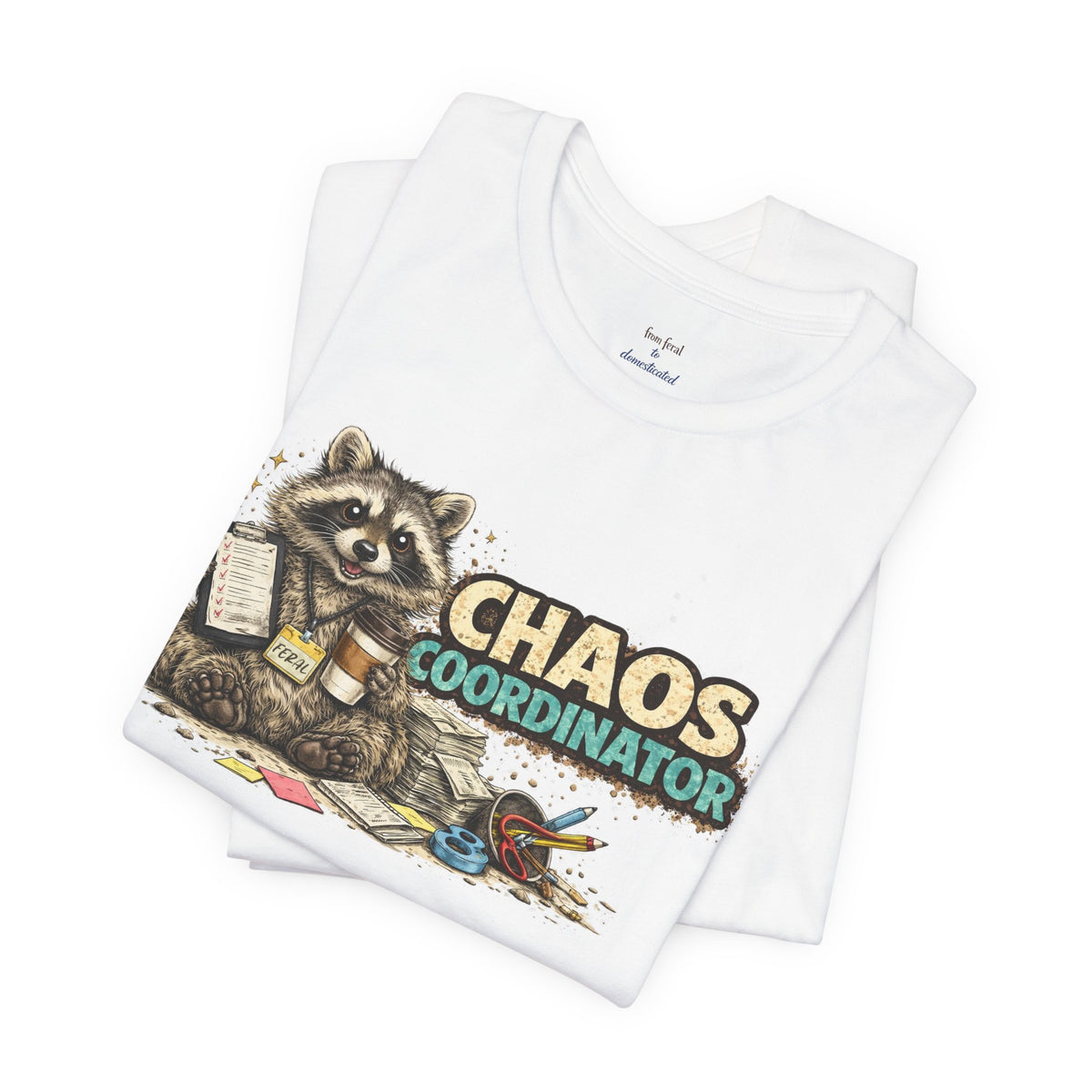 Chaos Coordinator T-Shirt