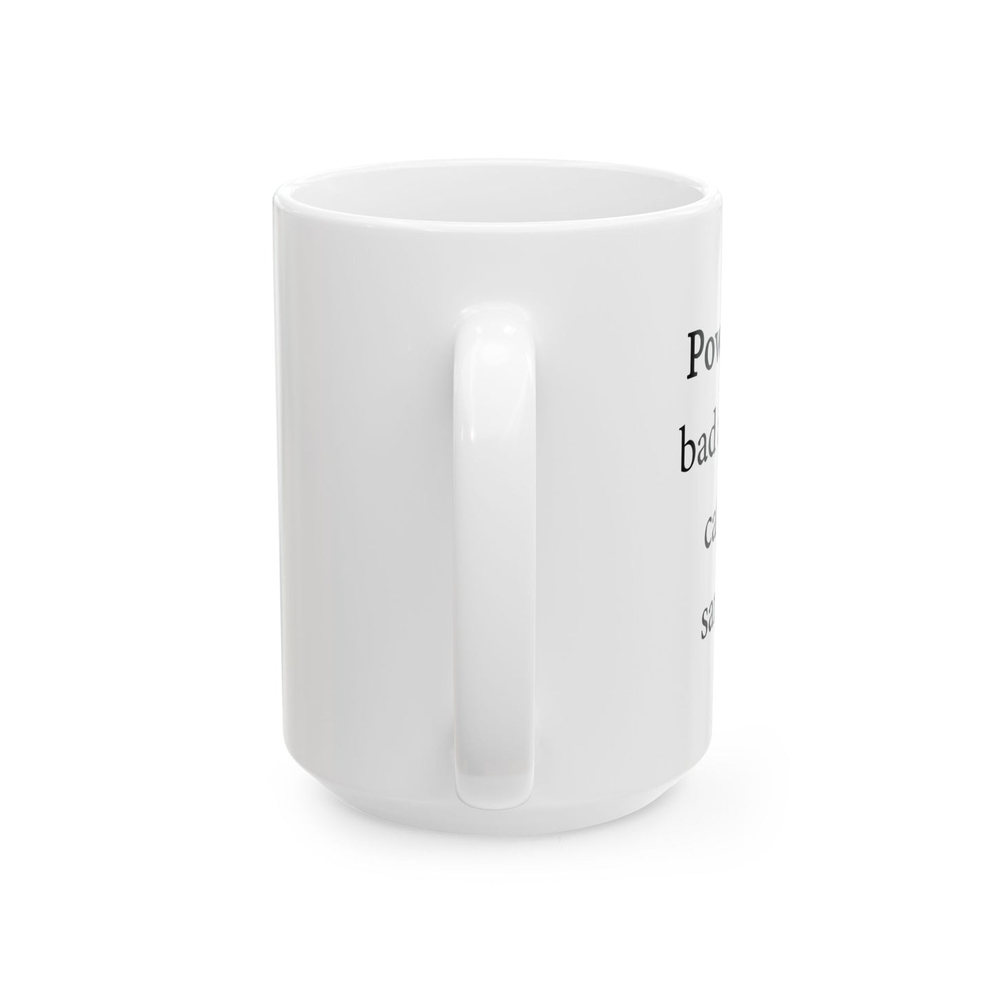"Powered By" Ceramic Mug  (11oz & 15oz)