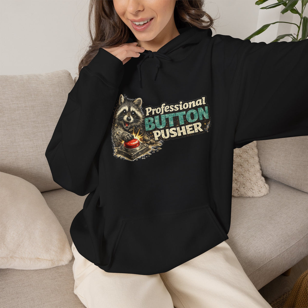 Raccoon "Button Pusher" Hooded Sweatshirt