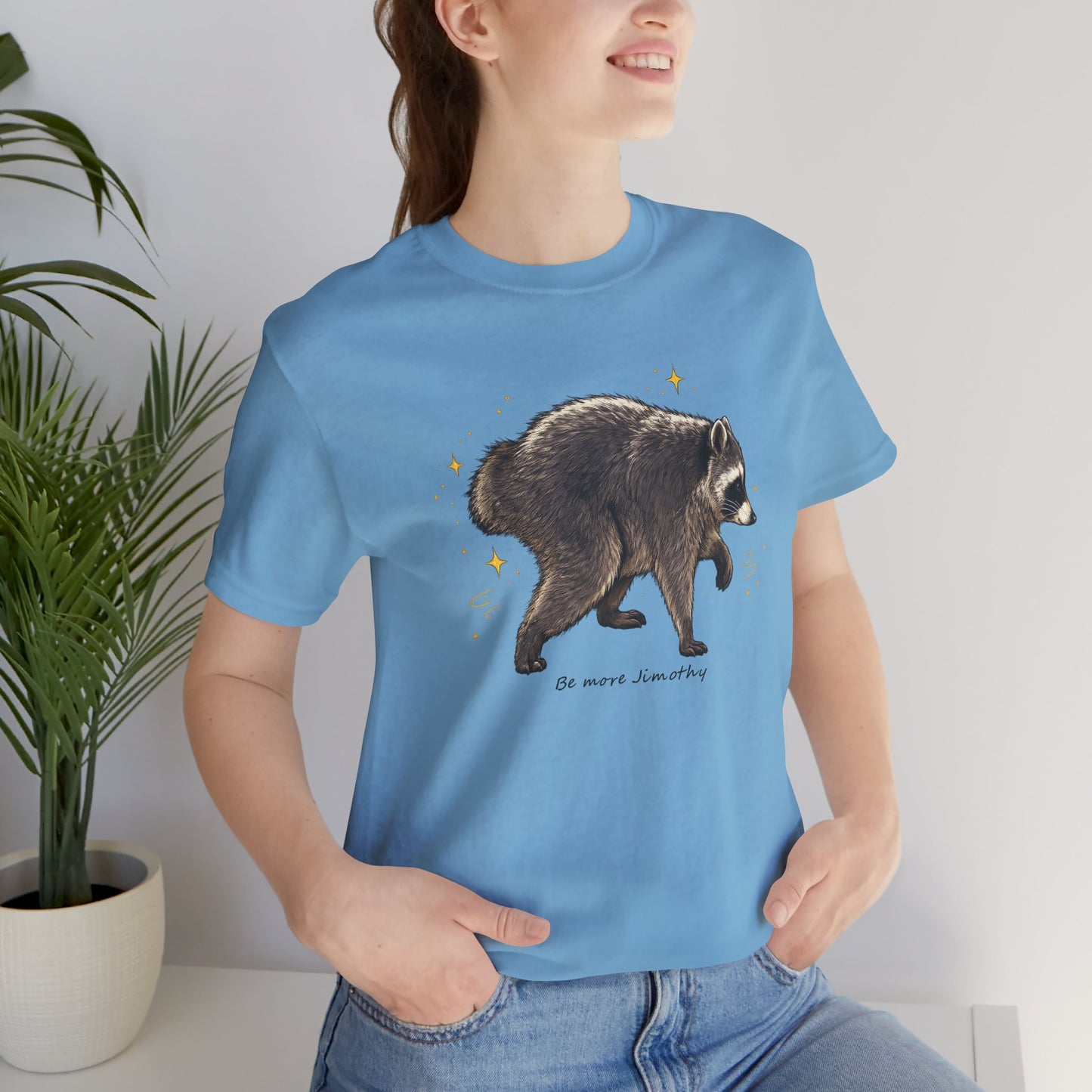 Be more Jimothy Tee