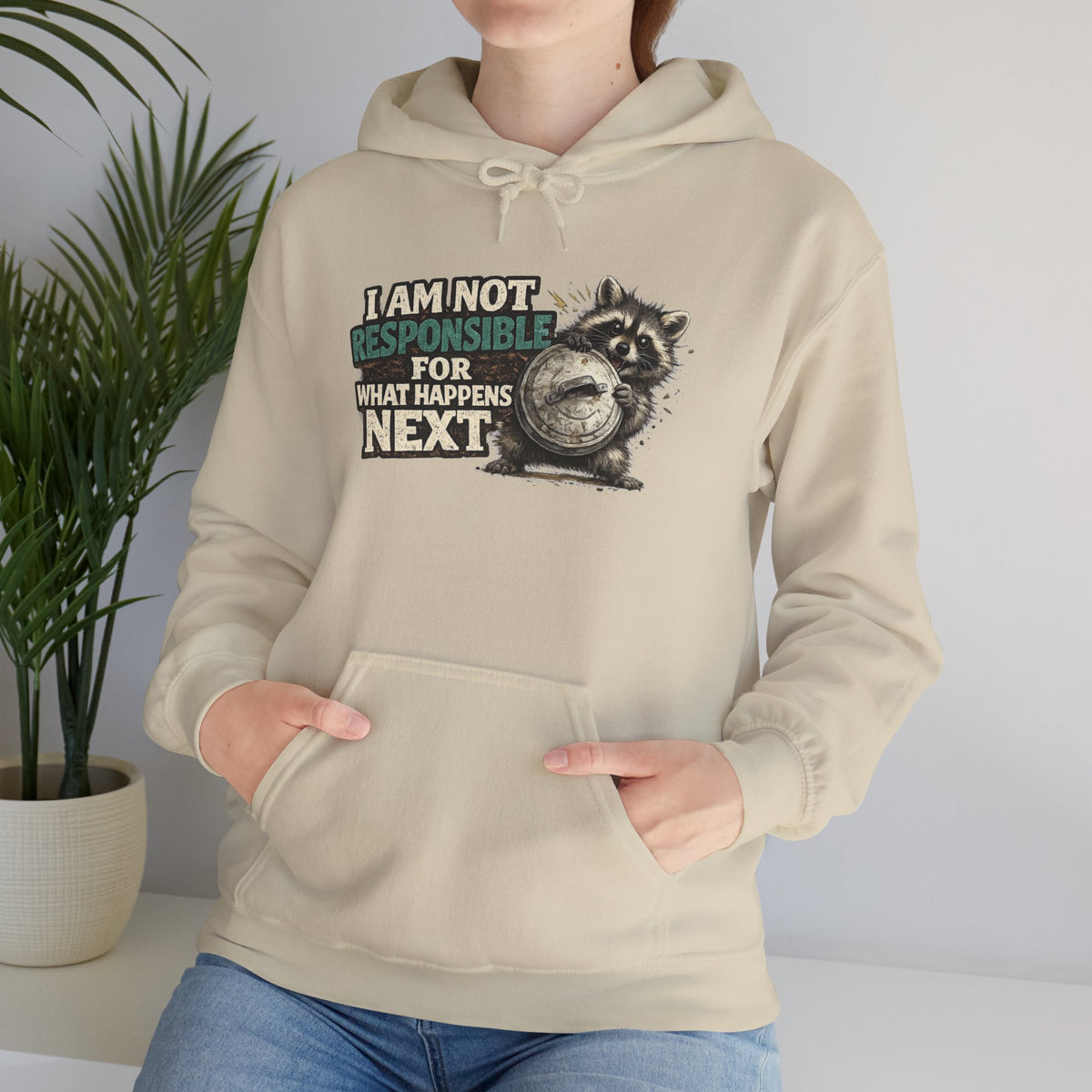 Not Responsible Raccoon Hooded Sweatshirt