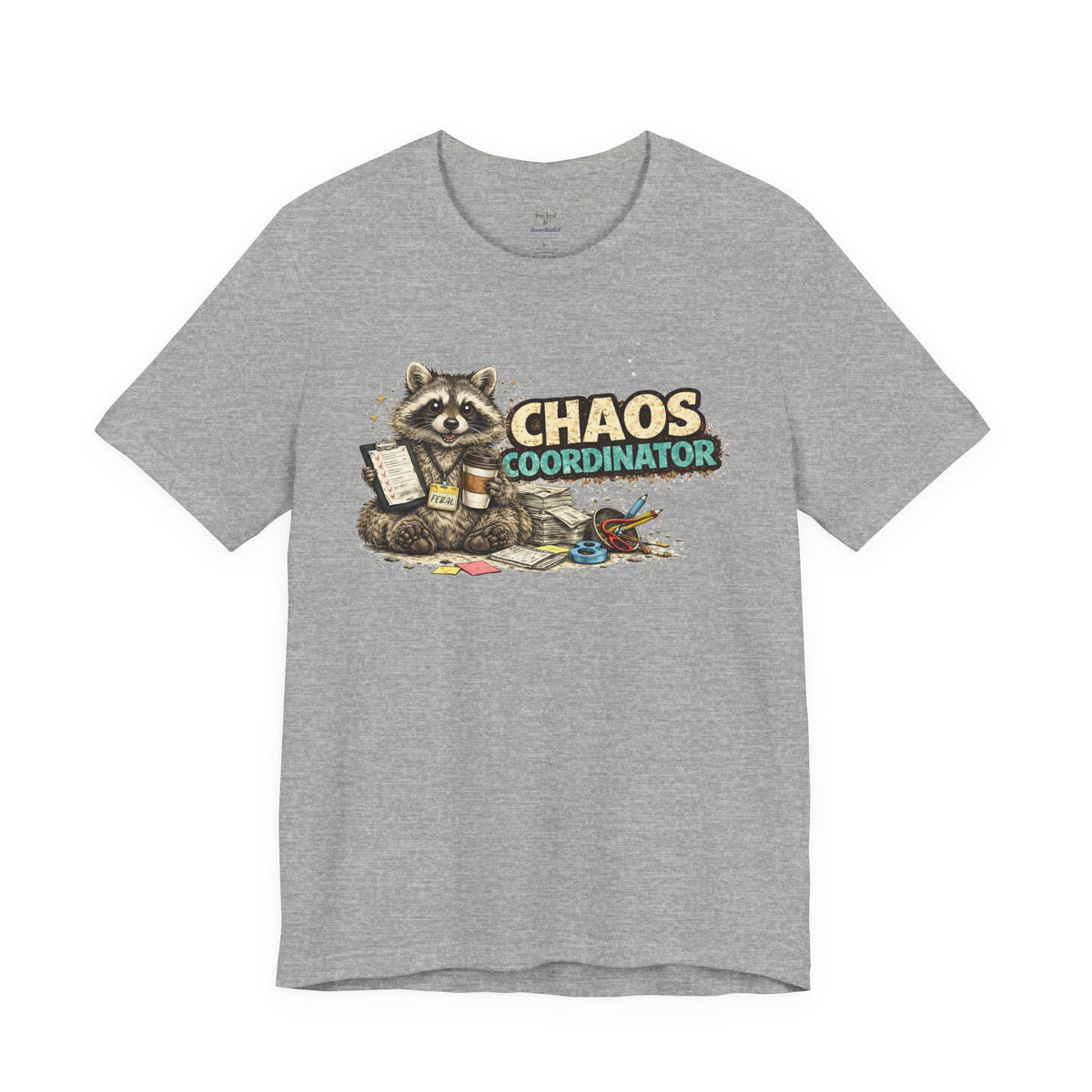 Chaos Coordinator T-Shirt