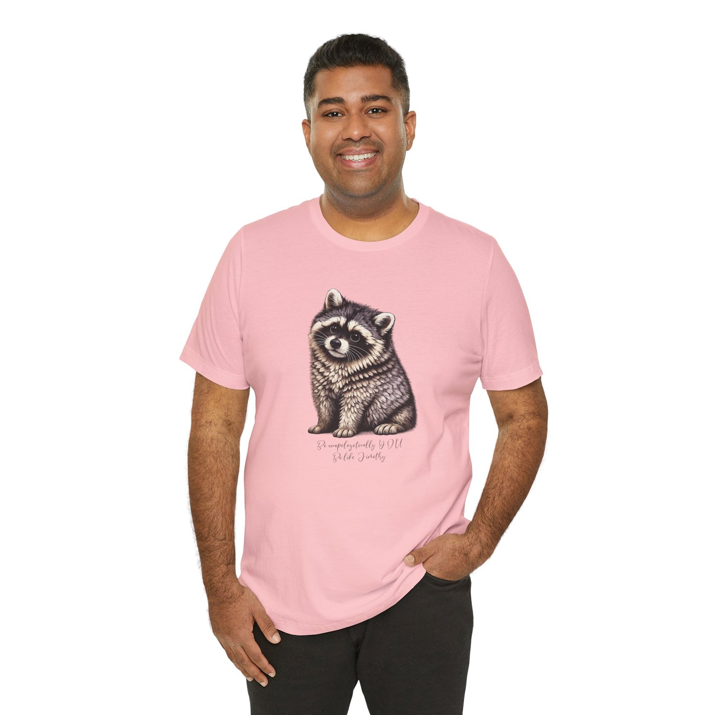 Unapologetically Jimothy Raccoon Tee