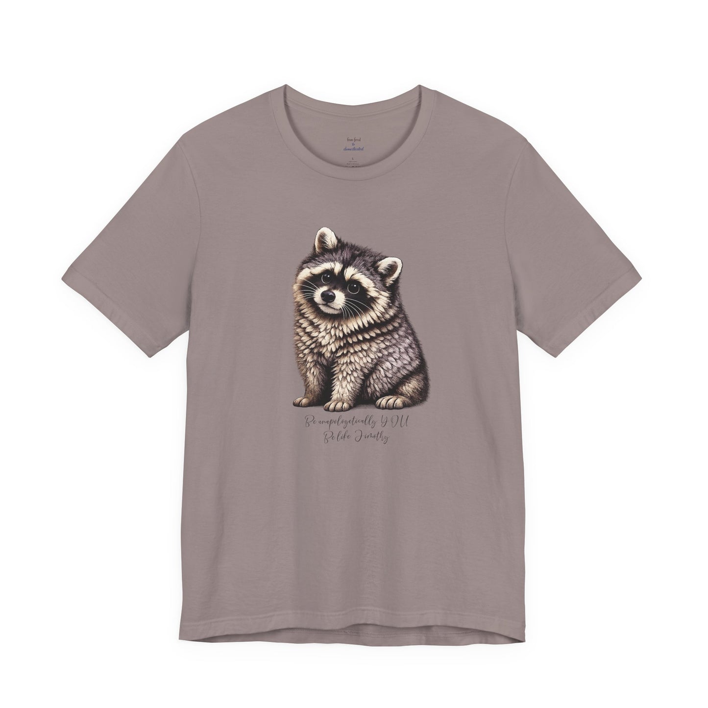 Unapologetically Jimothy Raccoon Tee