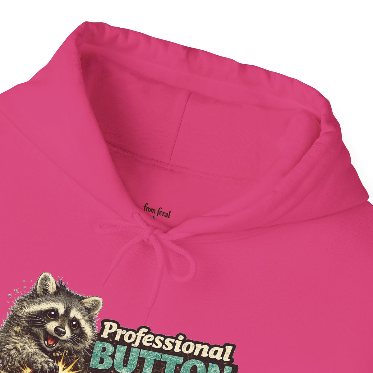 Raccoon "Button Pusher" Hooded Sweatshirt