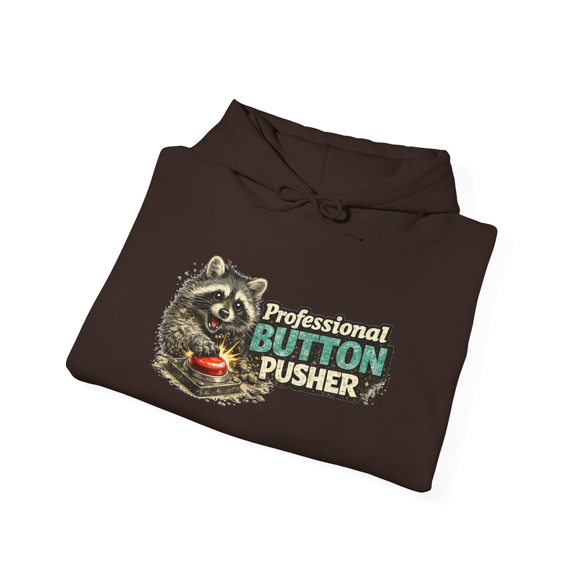 Raccoon "Button Pusher" Hooded Sweatshirt