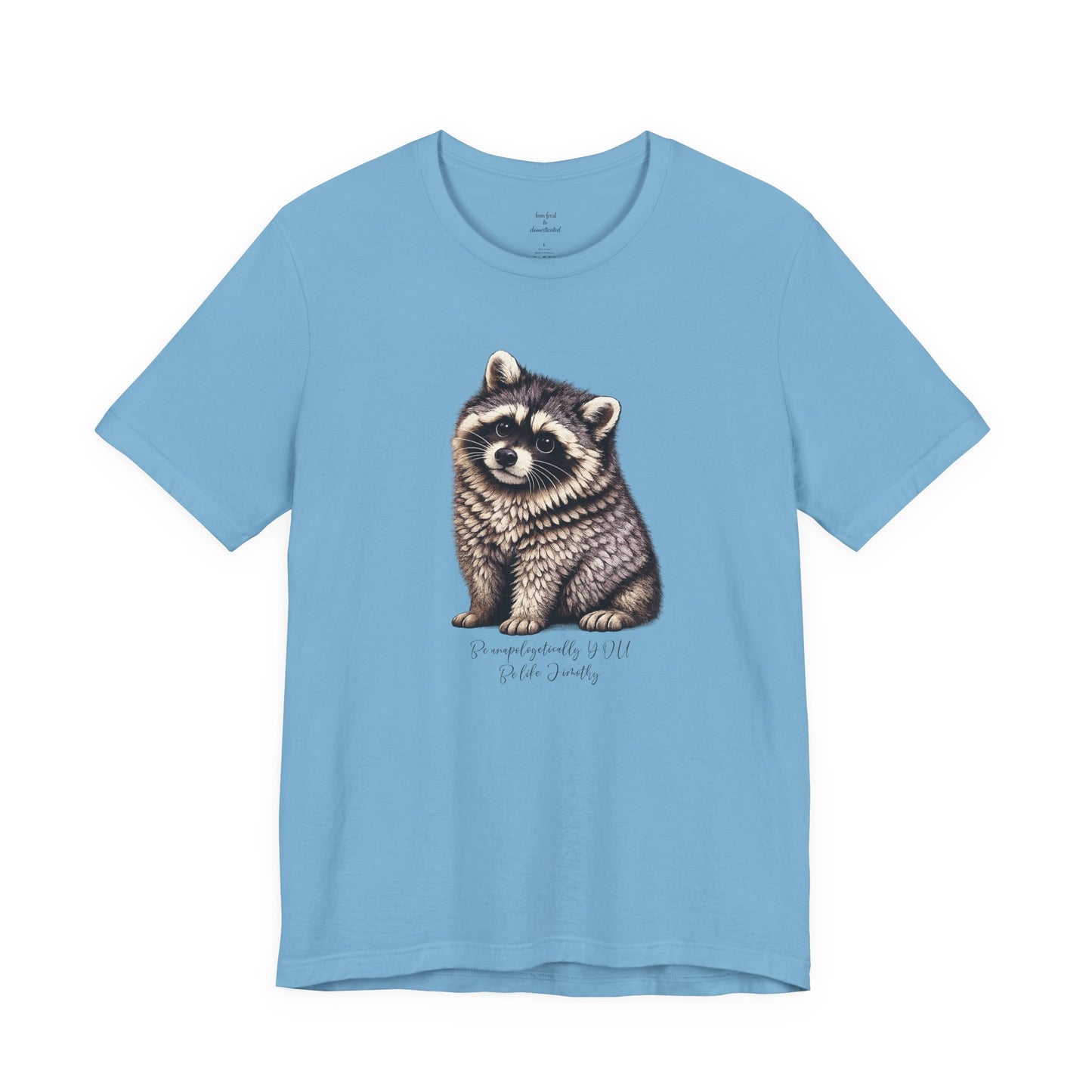 Unapologetically Jimothy Raccoon Tee