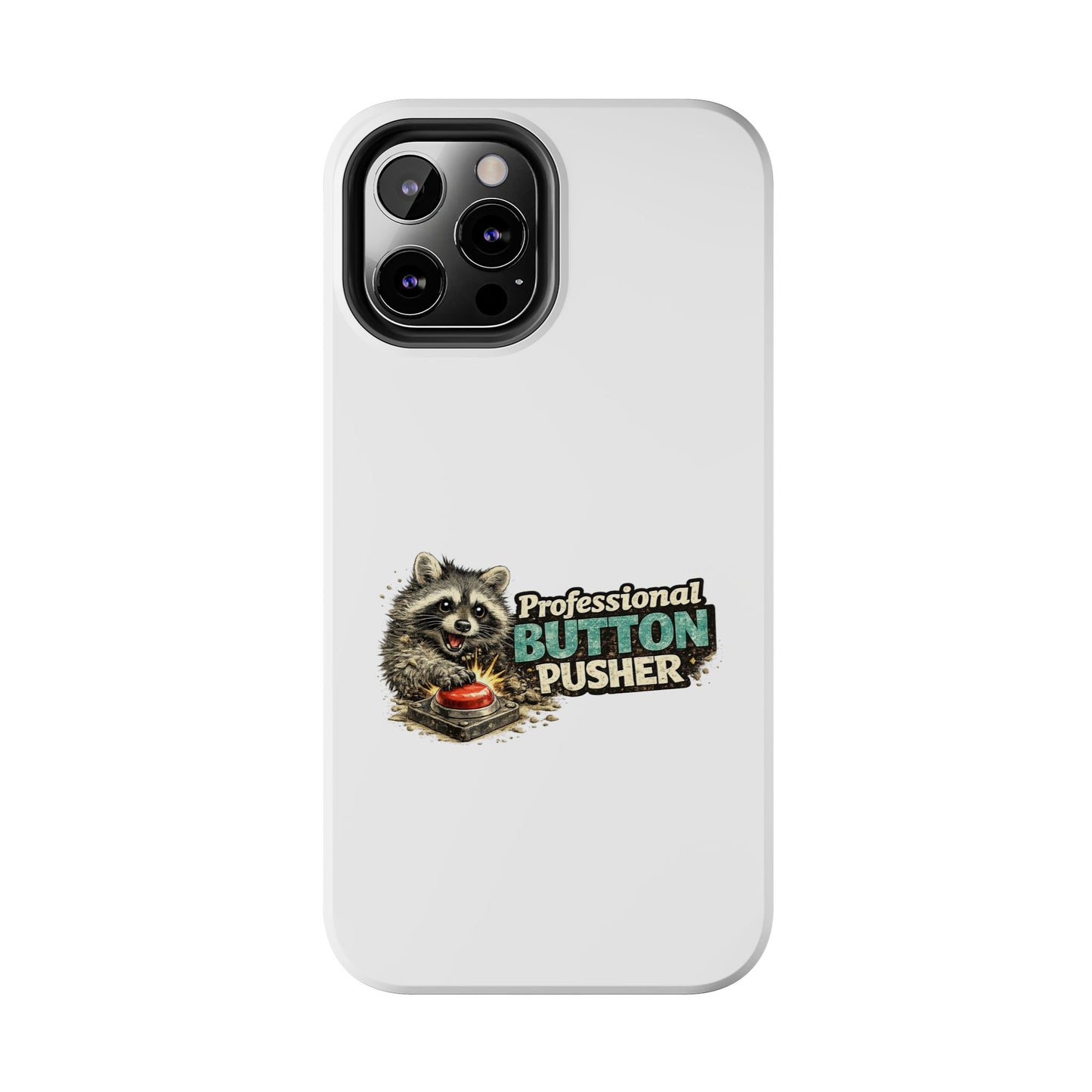 Button Pusher Raccoon Phone Case — Tough & Cute Protective Phone Cover