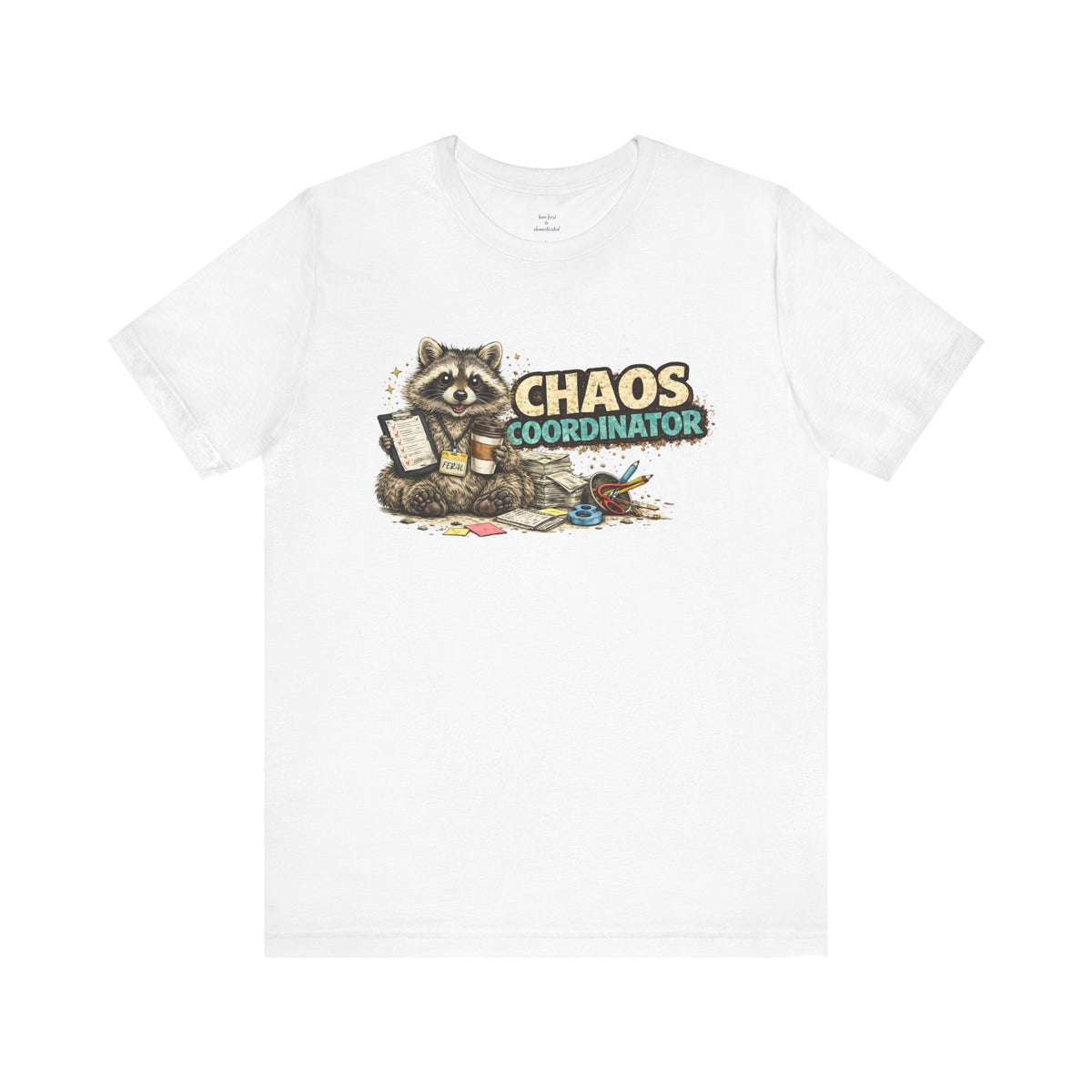 Chaos Coordinator T-Shirt