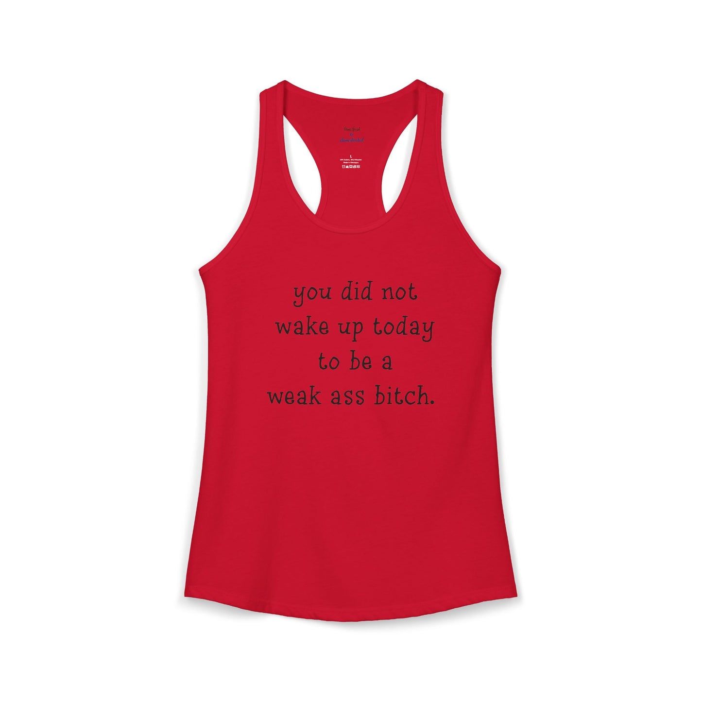 Weakass Racerback Tank