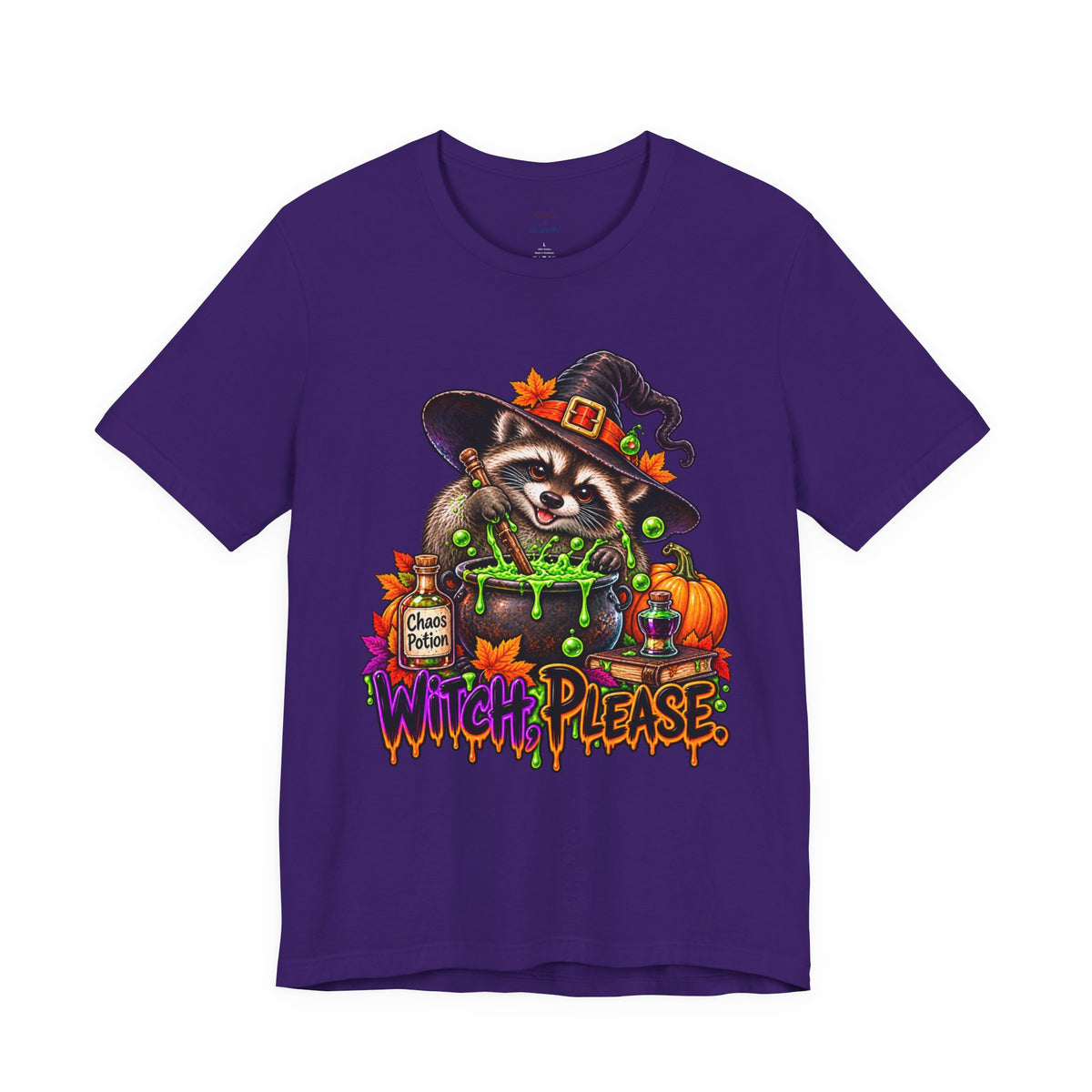 Witch, Please. Raccoon T-Shirt