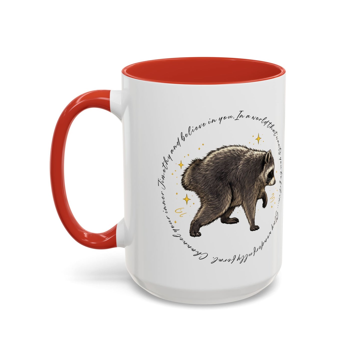 Jimothy The Raccoon Coffee Mug  (11/15oz)