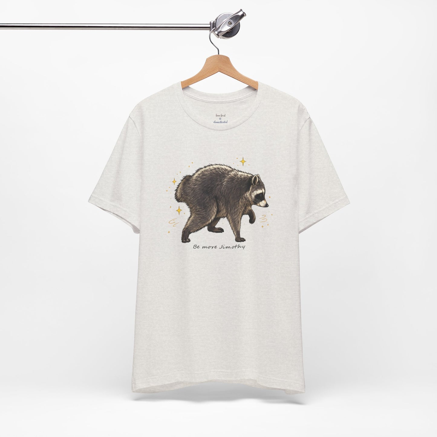 Be more Jimothy Tee