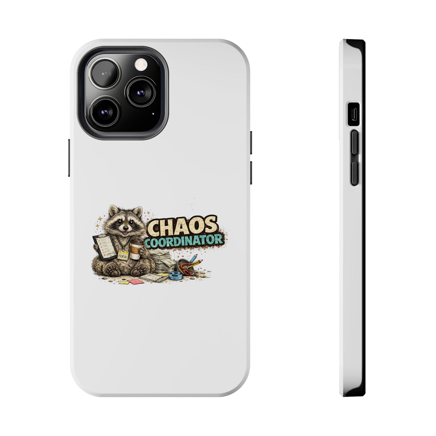 Chaos Coordinator Raccoon Phone Case — Tough & Cute Protective Phone Cover