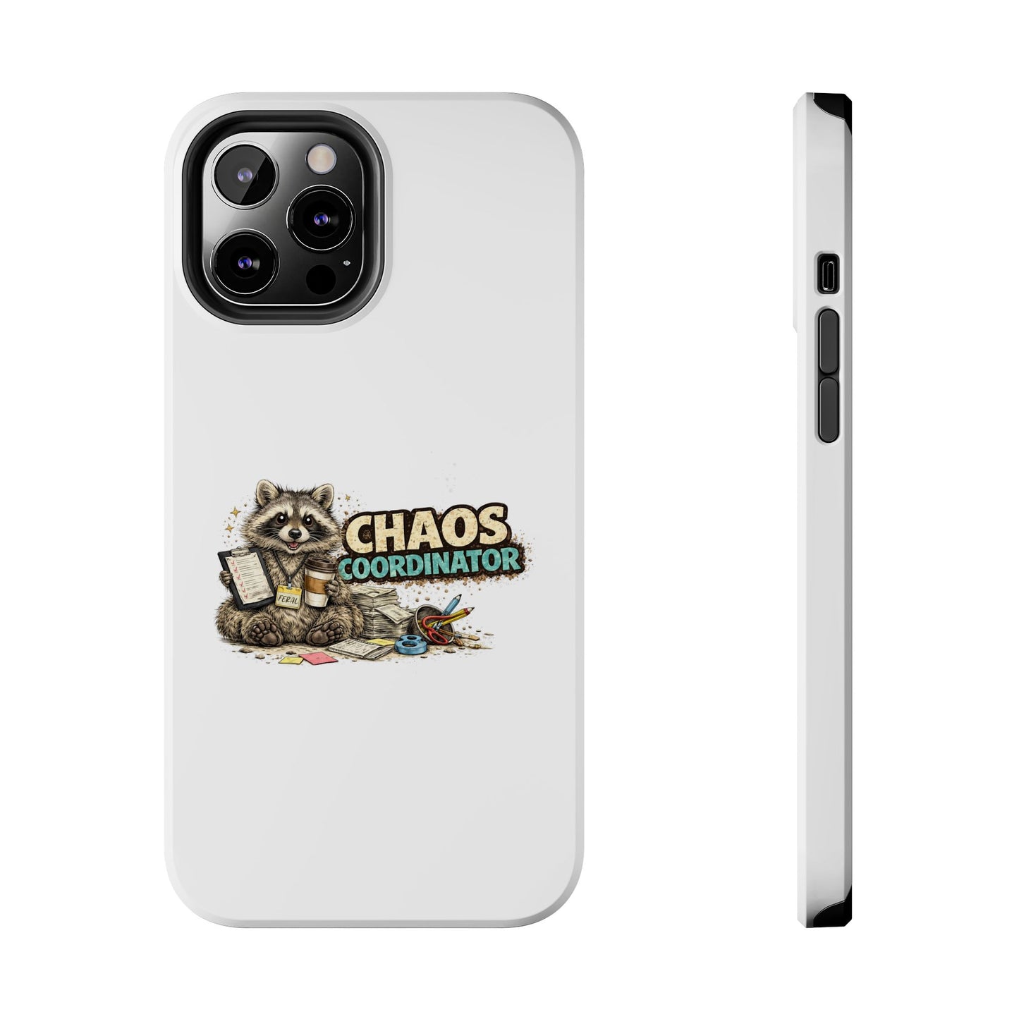 Chaos Coordinator Raccoon Phone Case — Tough & Cute Protective Phone Cover