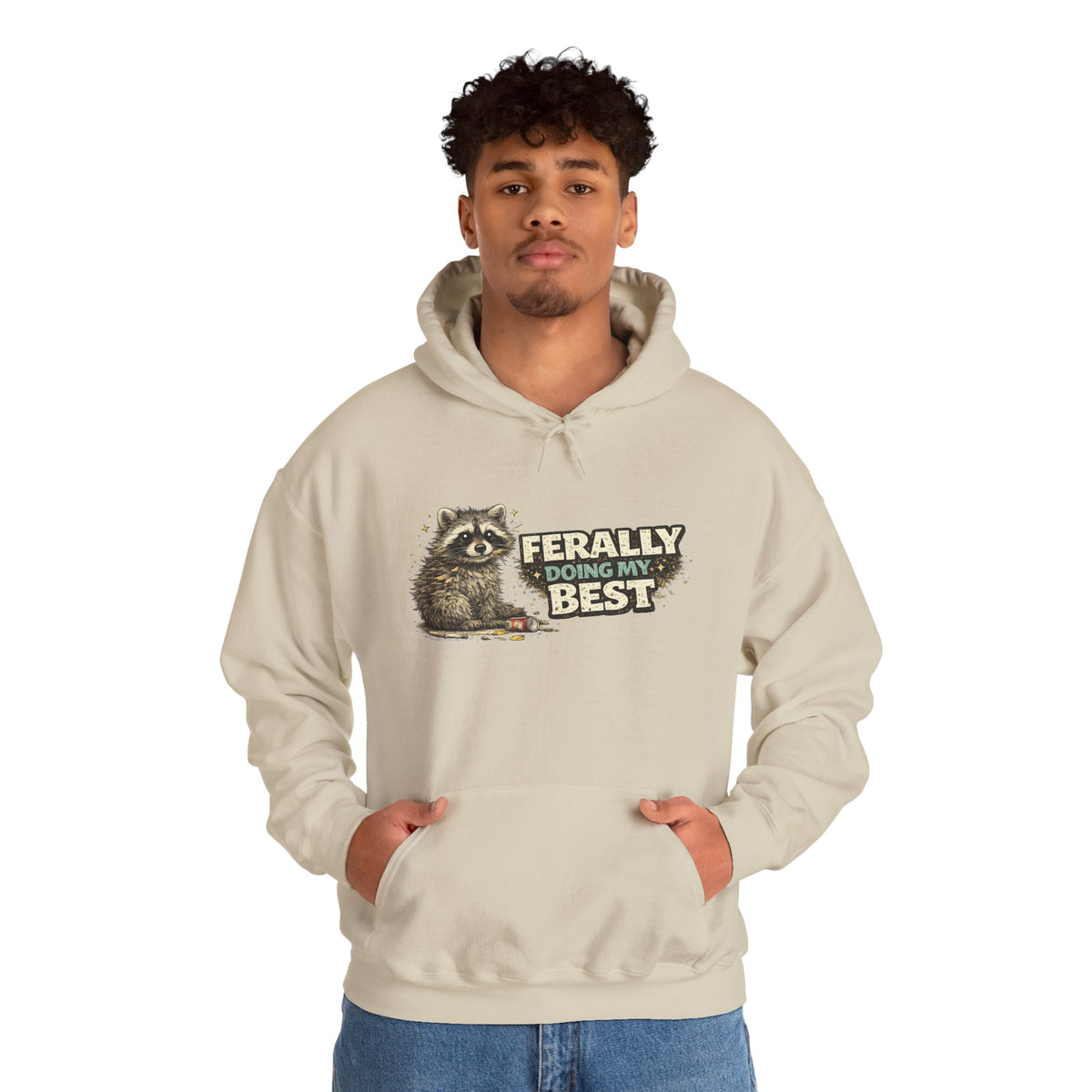 Raccoon "Ferally Doing My Best" Hooded Sweatshirt