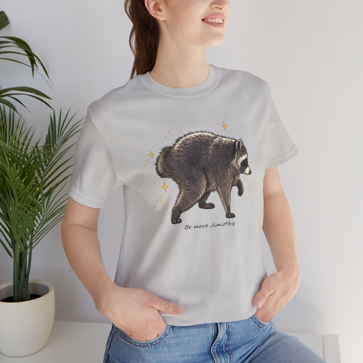 Be more Jimothy Tee